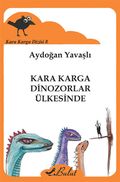 kara-karga-dizisi-8-kara-karga-dinozorlar-ulkesinde