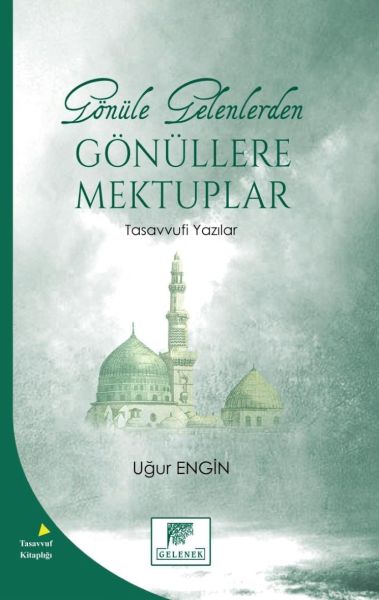 gonule-gelenlerden-gonullere-mektuplar-tasavvufi-yazilar