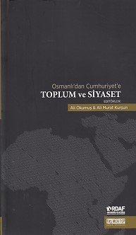 osmanli-dan-cumhuriyet-e-toplum-ve-siyaset