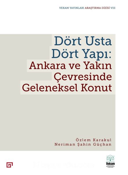 dort-usta-dort-yapi-ankara-ve-yakin-cevresinde-geleneksel-konut