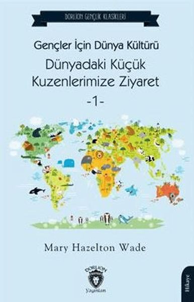 gencler-icin-dunya-kulturu-dunyadaki-kucuk-kuzenlerimize-ziyaret-1