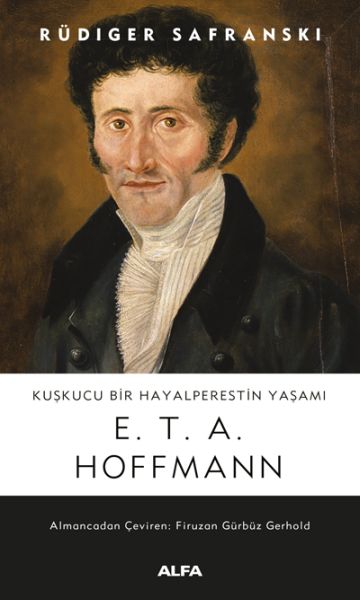 kuskucu-bir-hayalperestin-yasami-e-t-a-hoffmann