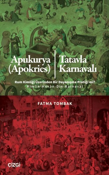 apukurya-apokries-tatavla-karnavali-rum-kimligi-uzerinden-bir-dayanisma-pratigi-mi
