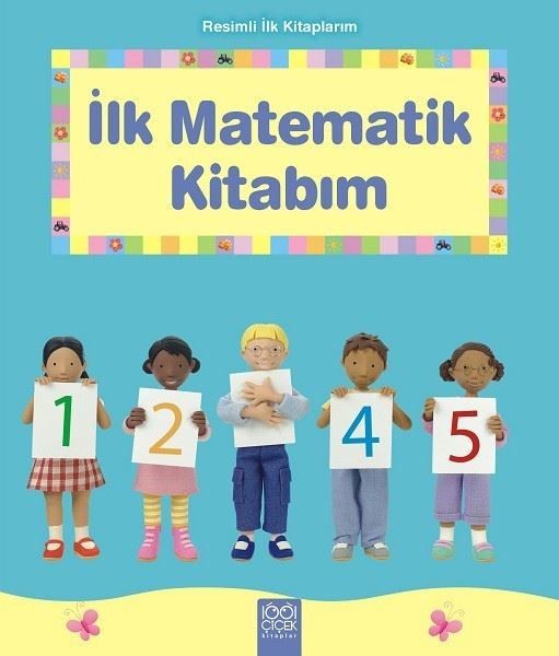 ilk-matematik-kitabim-resimli-ilk-kitaplarim