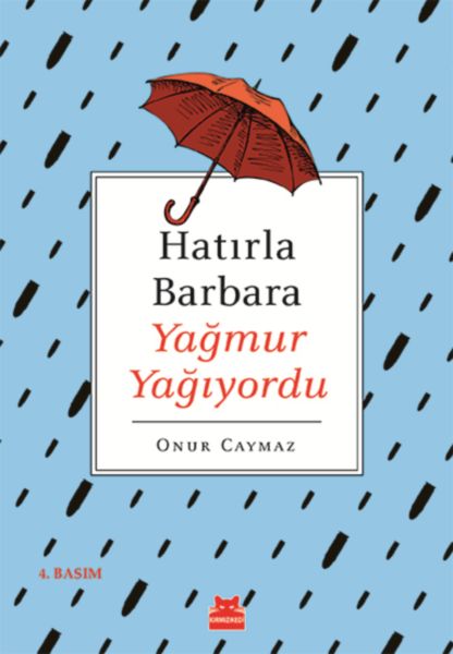 hatirla-barbara-yagmur-yagiyordu