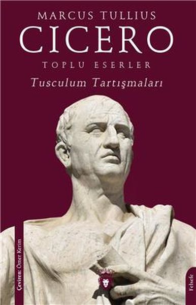 toplu-eserler-tusculum-tartismalari