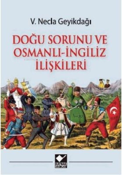 dogu-sorunu-ve-osmanli-ingiliz-iliskileri