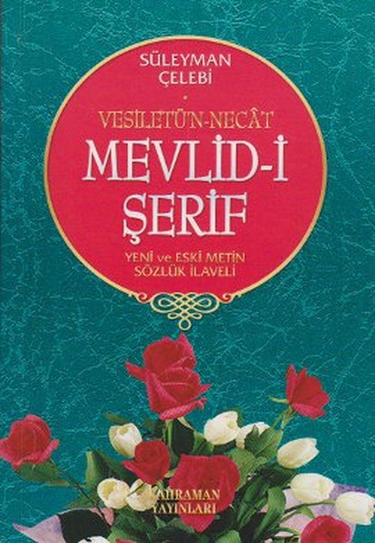 mevlid-i-serif-vesiletu-n-necat-yeni-ve-eski-metin-sozluk-ilaveli