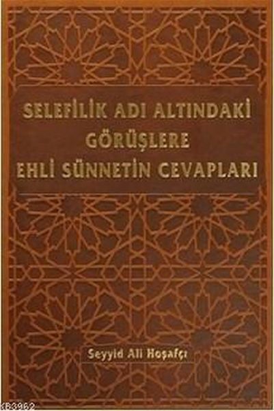 selefilik-adi-altindaki-goruslere-ehli-sunnetin-cevaplari-ciltli