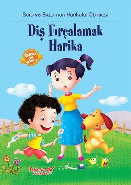 bora-ve-buzo-dis-fircalamak-harika