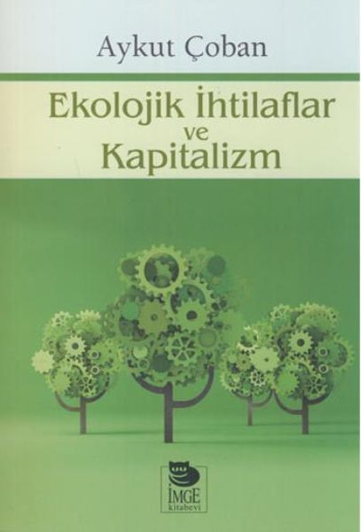 ekolojik-ihtilaflar-ve-kapitalizm