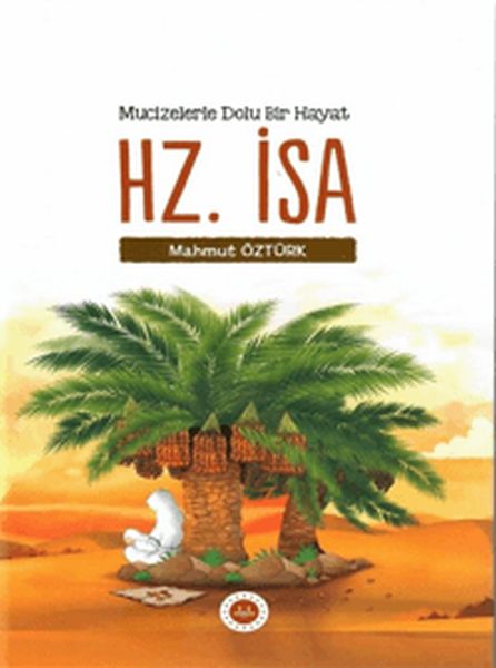 mucizelerle-dolu-bir-hayat-hz-isa
