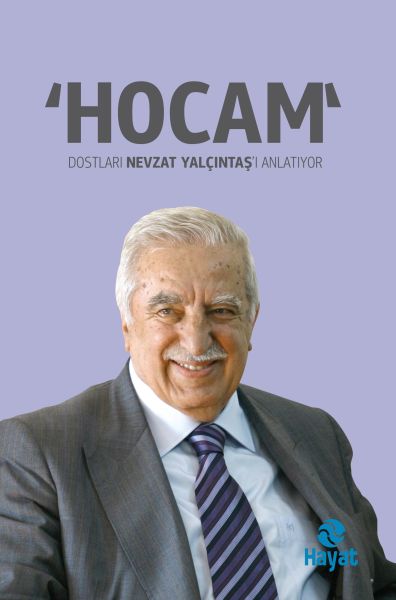 hocam-dostlari-nevzat-yalcintas-i-anlatiyor