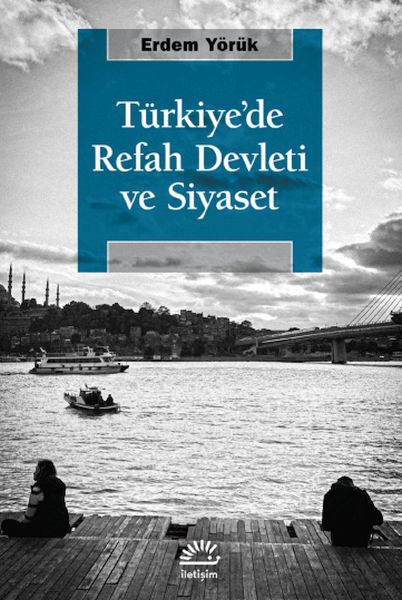 tu-rkiye-de-refah-devleti-ve-siyaset