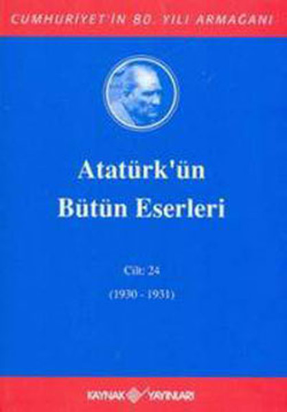 ataturk-un-butun-eserleri-cilt-24-1930-1931