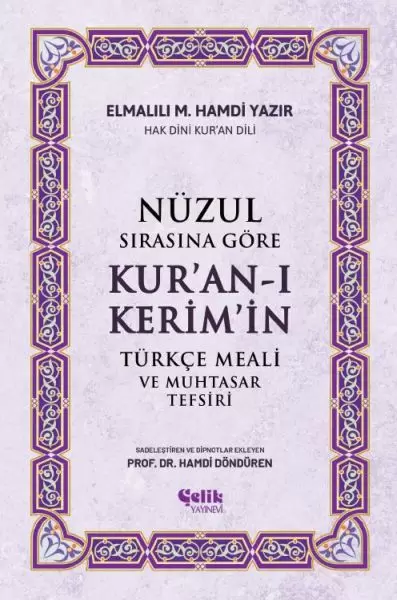 nuzul-sirasina-gore-kur-an-i-keri-m-i-n-turkce-meali-ve-muhtasar-tefsiri