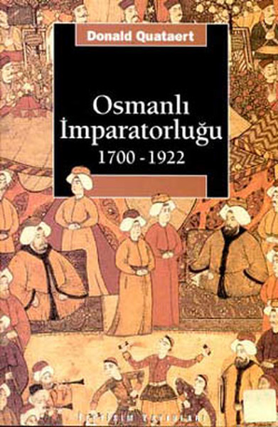 osmanli-imparatorlugu-1700-1922