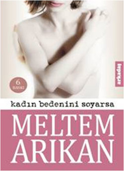 kadin-bedenini-soyarsa