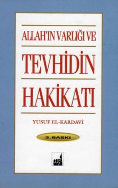 allah-in-varligi-ve-tevhidin-hakikati