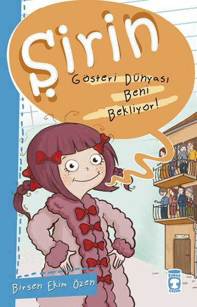 sirin-is-basinda-02-gosteri-dunyasi-beni-bekliyor