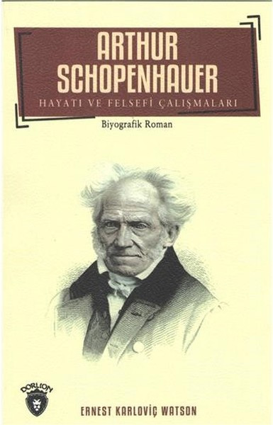 arthur-schopenhauer-hayati-ve-felsefi-calismalari