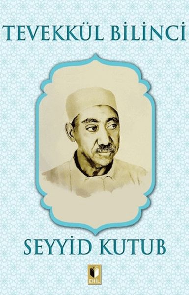 tevekkul-bilinci-seyyid-kutub