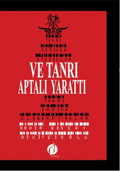 ve-tanri-aptali-yaratti