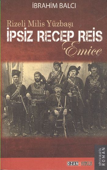 ipsiz-recep-reis-rizeli-milis-yuzbasi