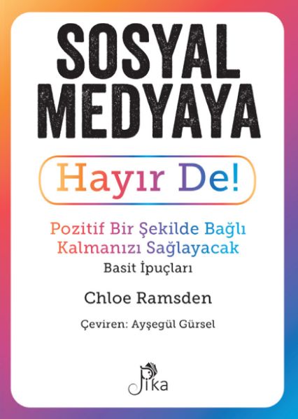 sosyal-medyaya-hayir-de-pozitif-bir-sekilde-bagli-kalmanizi-saglayacak-basit-ipuclari