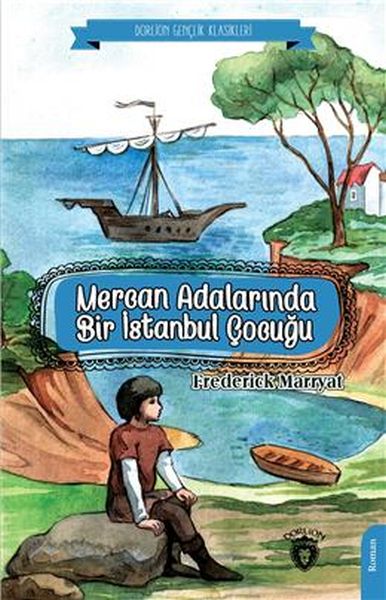 mercan-adalarinda-bir-istanbul-cocugu-dorlion-genclik-klasikleri