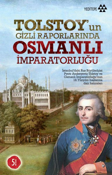 tolstoy-un-gizli-raporlarinda-osmanli-imparatorlugu