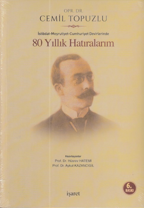 istibdat-mesrutiyet-cumhuriyet-devirlerinde-80-yillik-hatiralarim