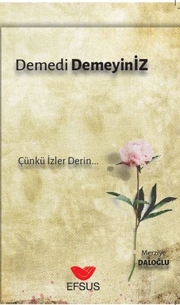 demedi-demeyiniz