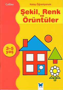 kolay-ogreniyorum-sekil-renk-ve-oruntuler-3-5-yas