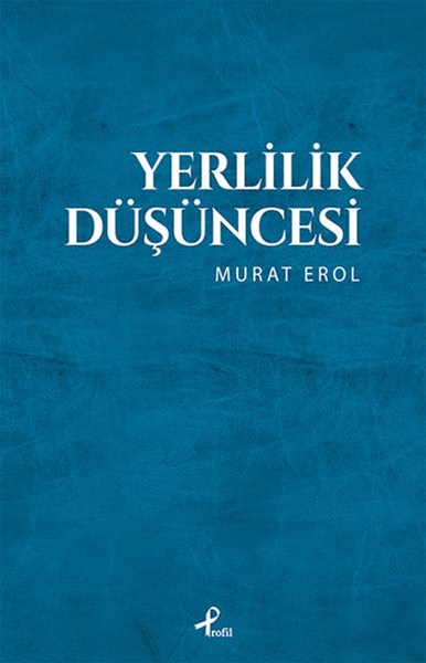 yerlilik-dusuncesi