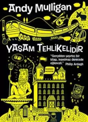 yasam-tehlikelidir