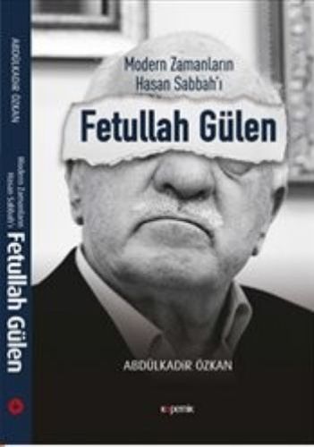 modern-zamanlarin-hasan-sabbah-i-fetullah-gulen