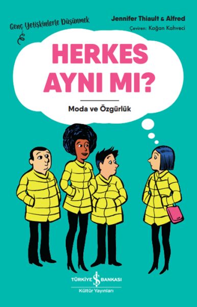 herkes-ayni-mi-genc-yetiskinlerle-dusunmek