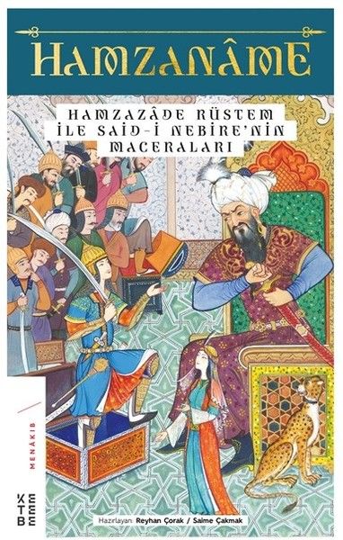 hamzaname-ve-hamzazade-rustem-ile-said-i-nebire-nin-maceralari