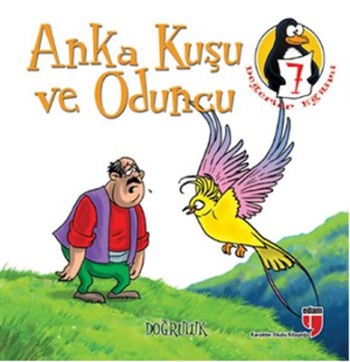 anka-kusu-ve-oduncu-dogruluk-degerler-egitimi-oykuleri-7