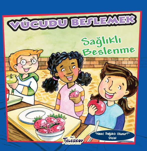 vucudu-beslemek-saglikli-beslenme-nasil-saglikli-olunur