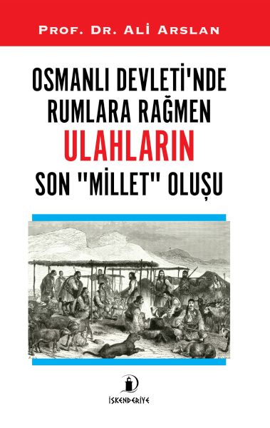 osmanli-devleti-nde-rumlara-ragmen-ulahlarin-son-millet-olusu