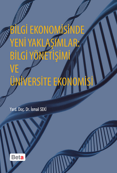 bilgi-ekonomisinde-yeni-yaklasimlar-bilgi-yonetisimi-ve-universite-ekonomisi