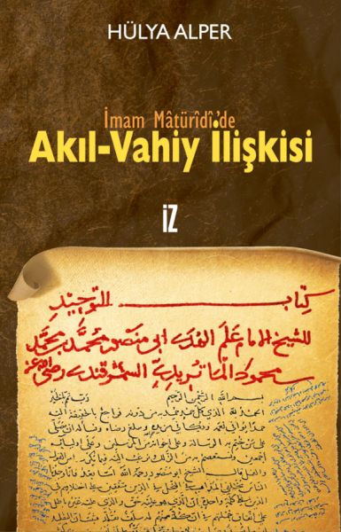 imam-maturidi-de-akil-vahiy-iliskisi