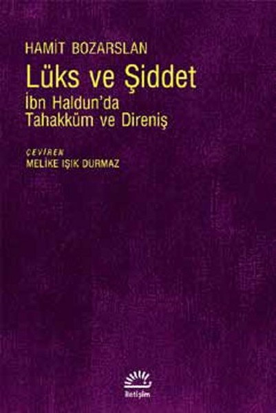 luks-ve-siddet-ibn-haldun-da-tahakkum-ve-direnis