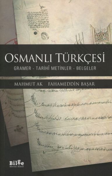 osmanli-turkcesi-gramer-tarihi-metinler-belgeler