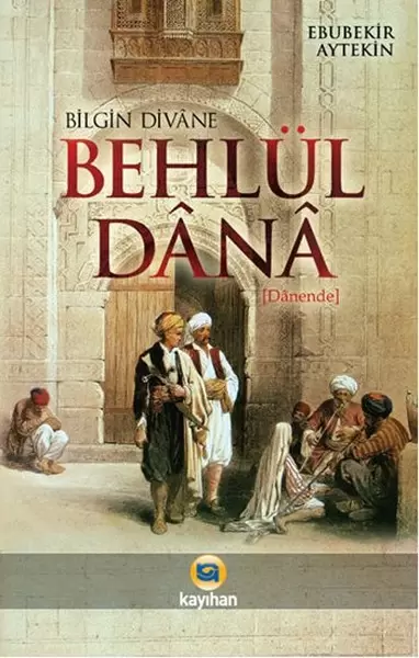 bilgin-divane-behlul-dana