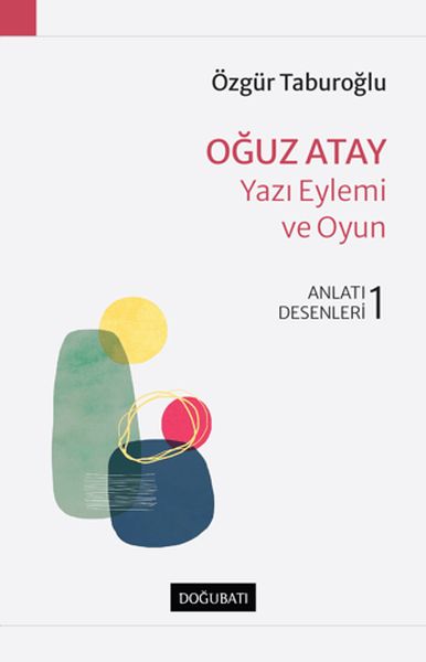 oguz-atay-yazi-eylemi-ve-oyun-anlati-dersleri-1