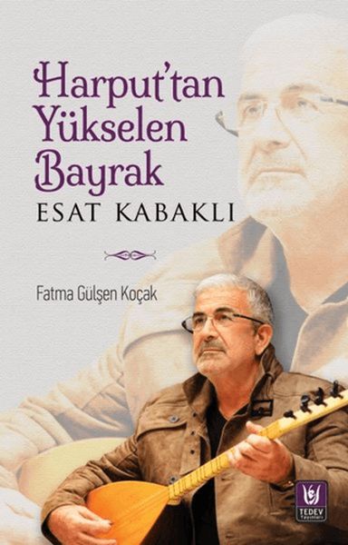 harput-tan-yukselen-bayrak-esat-kabakli