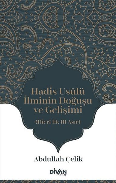 hadis-usulu-ilminin-dogusu-ve-gelisimi